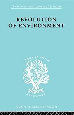PDF Revolution Of Environment von Eric A. Gutkind