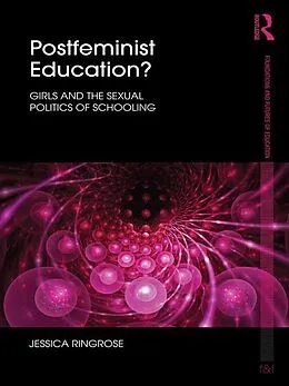 E-Book (epub) Postfeminist Education? von Jessica Ringrose