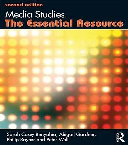 E-Book (epub) Media Studies von Sarah Casey Benyahia, Abigail Gardner, Philip Rayner