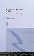 E-Book (pdf) Religion and Rebellion in Iran von Nikki R. Keddie