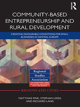 eBook (epub) Community-based Entrepreneurship and Rural Development de Matthias Fink, Stephan Loidl, Richard Lang