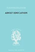 E-Book (epub) Adult Education von Peers F. Robert