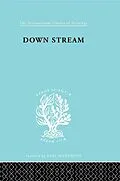 E-Book (pdf) Down Stream von R. R. Dale, S. Griffith