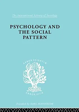 E-Book (pdf) Psychology and the Social Pattern von Julian Blackburn