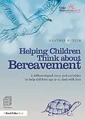 E-Book (pdf) Helping Children Think about Bereavement von Heather Butler
