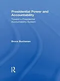 E-Book (epub) Presidential Power and Accountability von Bruce Buchanan