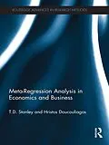 PDF Meta-Regression Analysis in Economics and Business von T. D. Stanley, Hristos Doucouliagos