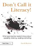 E-Book (epub) Don't Call it Literacy! von Geoff Barton