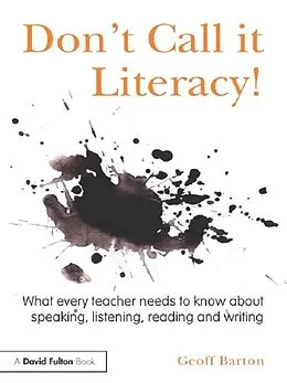 E-Book (epub) Don't Call it Literacy! von Geoff Barton