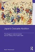 E-Book (pdf) Japan's Outcaste Abolition von Noah Y. McCormack