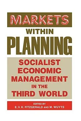 E-Book (epub) Markets within Planning von Edmund V. K. Fitzgerald