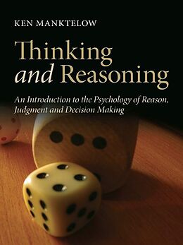 E-Book (epub) Thinking and Reasoning von Ken Manktelow