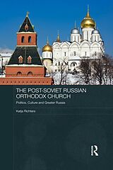 eBook (epub) The Post-Soviet Russian Orthodox Church de Katja Richters