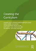 E-Book (pdf) Creating the Curriculum von Dominic Wyse, Bob Lingard, Vivienne Baumfield