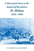 E-Book (epub) A Merseyside Town in the Industrial Revolution von T. C. Barker, J R Harris, J. R. Harris