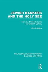 eBook (pdf) Jewish Bankers and the Holy See (RLE: Banking & Finance) de Leon Poliakov