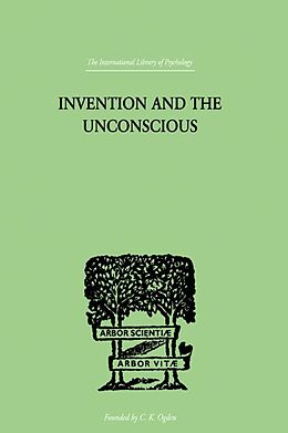 eBook (pdf) Invention And The Unconscious de Joseph-Marie Montmasson