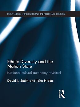 E-Book (epub) Ethnic Diversity and the Nation State von David J. Smith, John Hiden