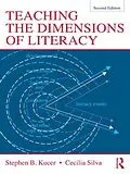E-Book (epub) Teaching the Dimensions of Literacy von Stephen Kucer, Cecilia Silva