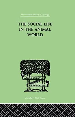 E-Book (epub) The Social Life In The Animal World von Fr Alverdes