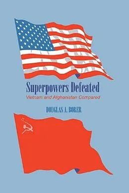 E-Book (epub) Superpowers Defeated von Douglas A. Borer