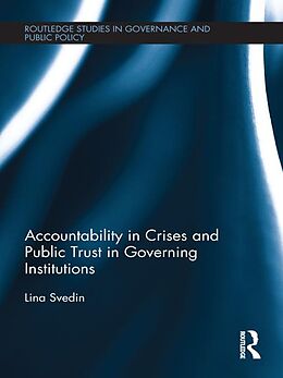 eBook (epub) Accountability in Crises and Public Trust in Governing Institutions de Lina Svedin