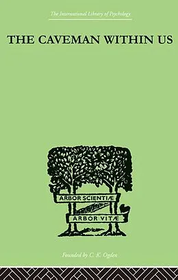 E-Book (pdf) The Caveman Within Us von William J Fielding