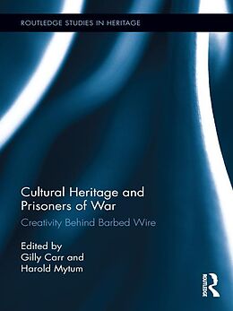 E-Book (epub) Cultural Heritage and Prisoners of War von 