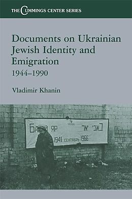 eBook (epub) Documents on Ukrainian-Jewish Identity and Emigration, 1944-1990 de 