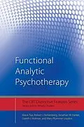 E-Book (pdf) Functional Analytic Psychotherapy von Mavis Tsai, Robert J. Kohlenberg, Jonathan W Kanter