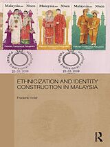 E-Book (epub) Ethnicization and Identity Construction in Malaysia von Frederik Holst