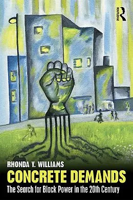E-Book (epub) Concrete Demands von Rhonda Y. Williams