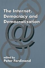 eBook (epub) The Internet, Democracy and Democratization de 