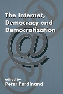 eBook (epub) The Internet, Democracy and Democratization de 