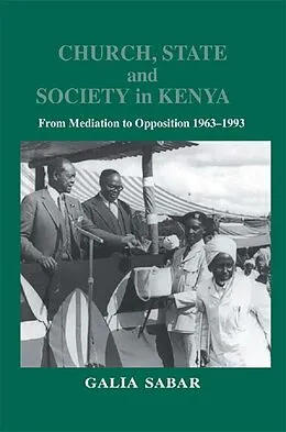 PDF Church, State and Society in Kenya von Galia Sabar