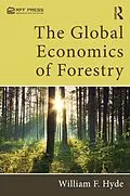 ePUB The Global Economics of Forestry von William F. Hyde