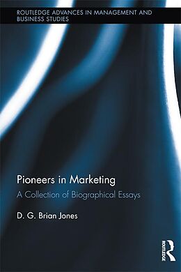 E-Book (pdf) Pioneers in Marketing von D. G. Brian Jones