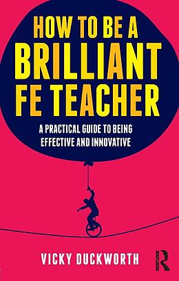 eBook (pdf) How to be a Brilliant FE Teacher de Vicky Duckworth