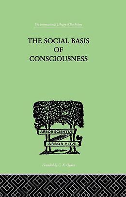 eBook (pdf) The Social Basis Of Consciousness de Trigant Burrow