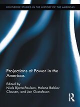 eBook (epub) Projections of Power in the Americas de 