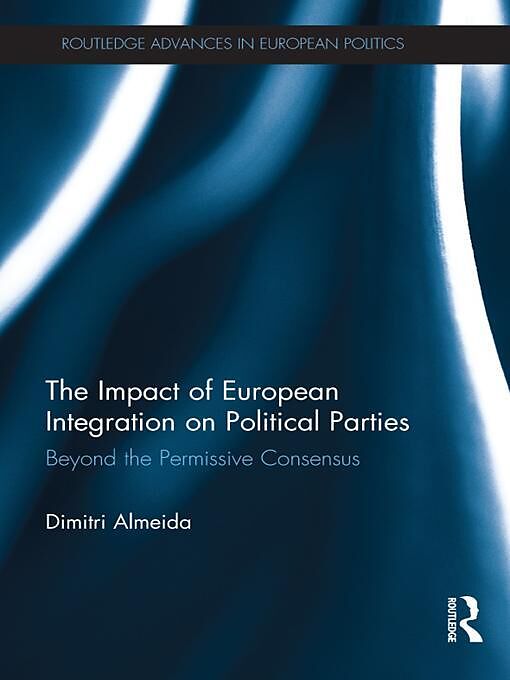 The Impact of European Integration on Political Parties