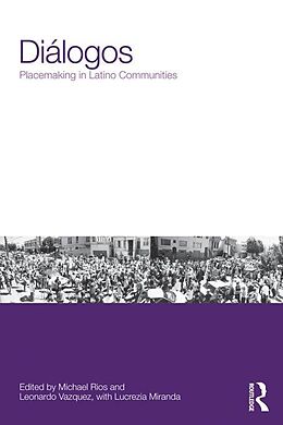 E-Book (epub) Diálogos: Placemaking in Latino Communities von 
