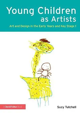 E-Book (epub) Young Children as Artists von Suzy Tutchell