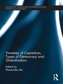 eBook (epub) Varieties of Capitalism, Types of Democracy and Globalization de 