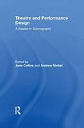 E-Book (epub) Theatre and Performance Design von Jane Collins, Andrew Nisbet