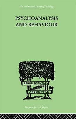E-Book (pdf) Psychoanalysis And Behaviour von Andr Tridon