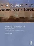 E-Book (pdf) China's New Creative Clusters von Michael Keane