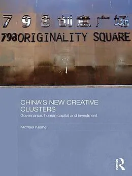 E-Book (pdf) China's New Creative Clusters von Michael Keane