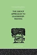 E-Book (epub) The Group Approach To Leadership-Testing von Henry Harris