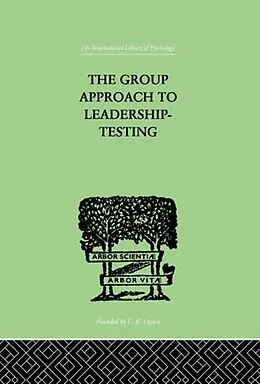 E-Book (epub) The Group Approach To Leadership-Testing von Henry Harris